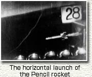The horizontal launch of the Pencil rocket