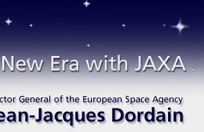 Launching a New Era with JAXA / Jean-Jacques Dordain