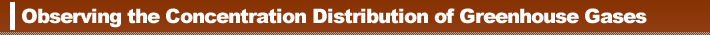 Observing the Concentration Distribution of Greenhouse Gases
