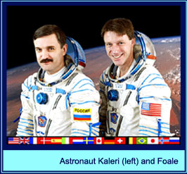 Astronaut Kaleri (left) and Foale