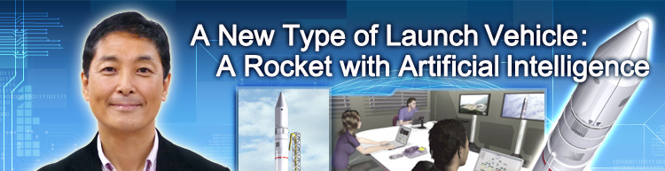 A New Type of Launch Vehicle: A Rocket with Artificial Intelligence