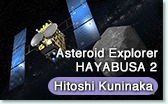 Hitoshi Kuninaka  Asteroid Explorer HAYABUSA 2
