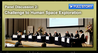 Panel Discussion 2: Challenge to Human Space Exploration